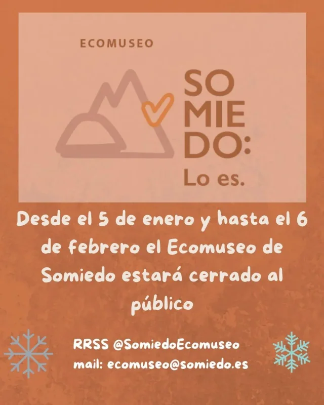 El Ecomuseo de Somiedo cierra del 5 de enero al 6 de febrero de 2026