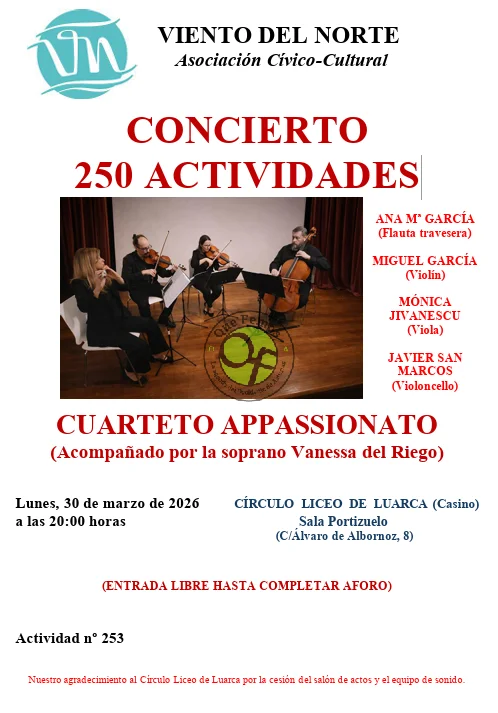 La Asociación Cívico-Cultural Viento del Norte suma ya 250 actividades y lo celebra con el concierto de Cuarteto Appassionato